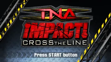 TNA Impact! Cross the Line (EU) screen shot title